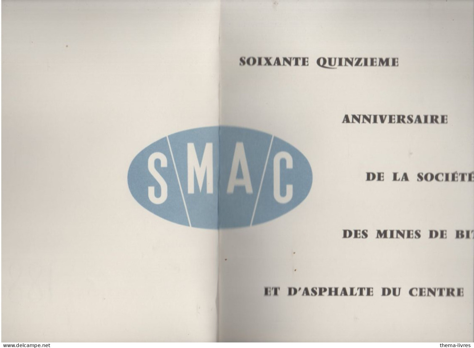 (Paris, Pont Du CHateau)  75e Anniversaire De La SOCIETE ANONYME DES MINES DE BITUME ET D'ASPHALTE DU CENTRE (CAT7184) - Auvergne