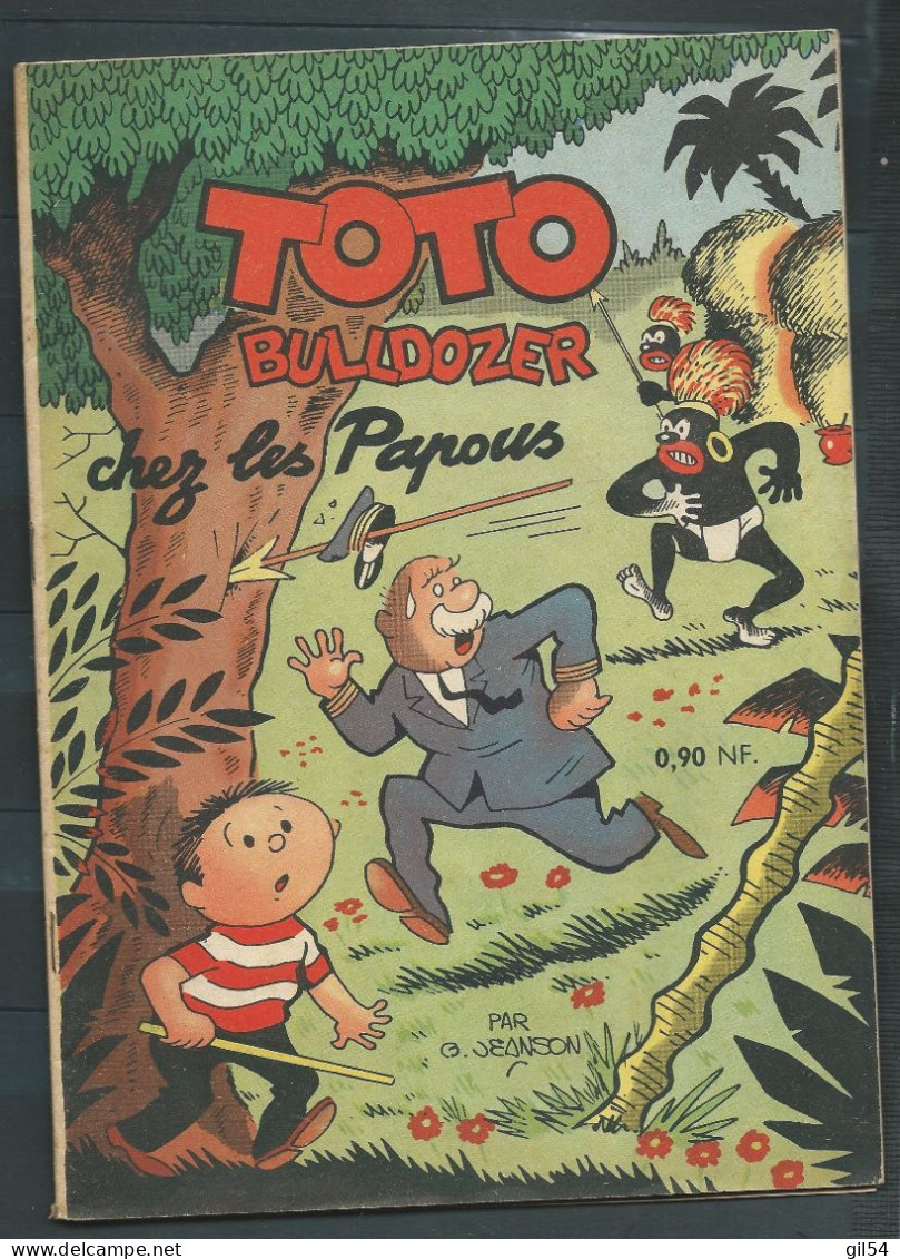 TOTO BULLDOZER " -par G. JEANSON -  Chez Les Papou - Dloctobre 1960 -   Toto 0101 - Andere & Zonder Classificatie