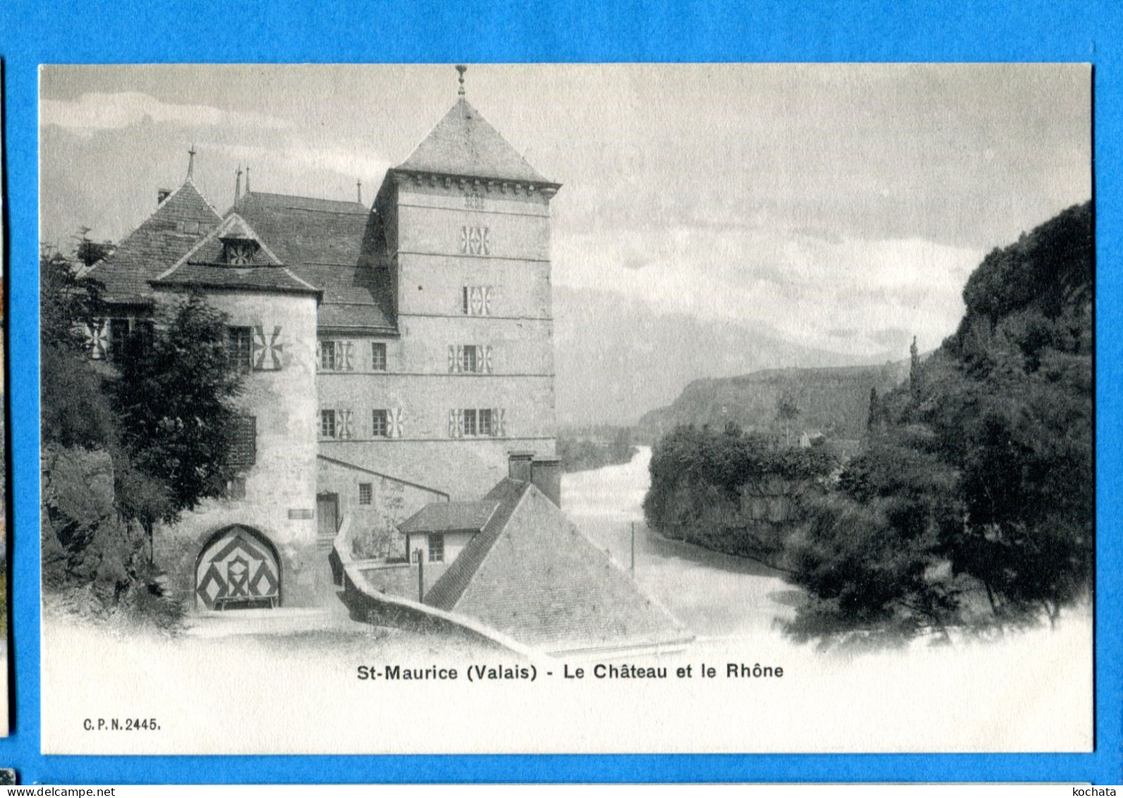 VIX068, St-Maurice, Le Château Et Le Rhône, 2445, Précurseur,  Non Circulée - Saint-Maurice