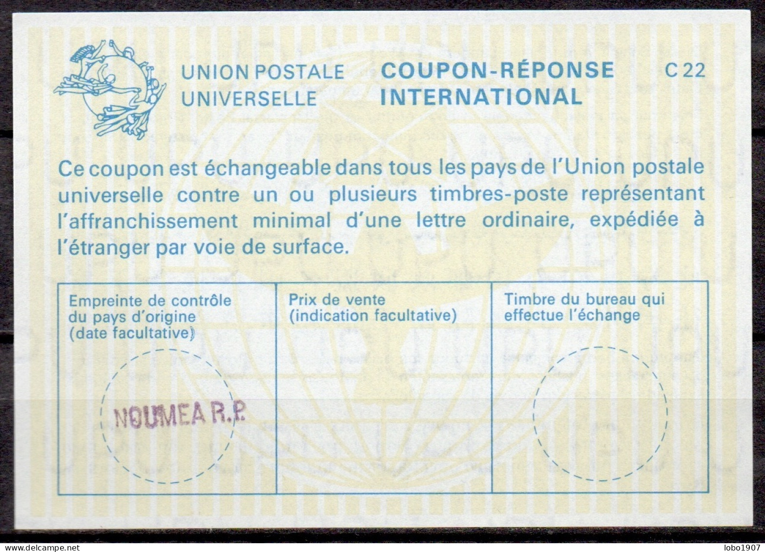 NOUVELLE CALEDONIE / NEW CALEDONIA  La22 International Reply Coupon Reponse Antwortschein IRC IAS  O NOUMEA R.P. - Postal Stationery