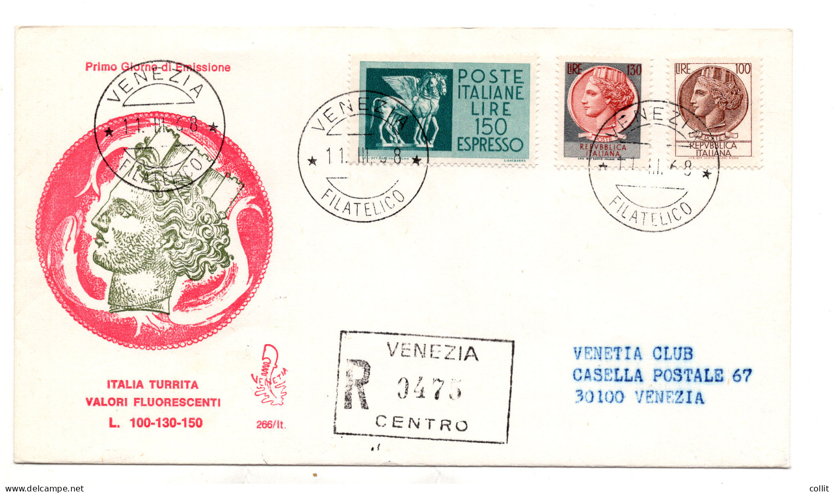 Italia FDC Venetia 1968 Siracusana + Espresso Viaggiata Racc. Per L'Italia 821 - FDC