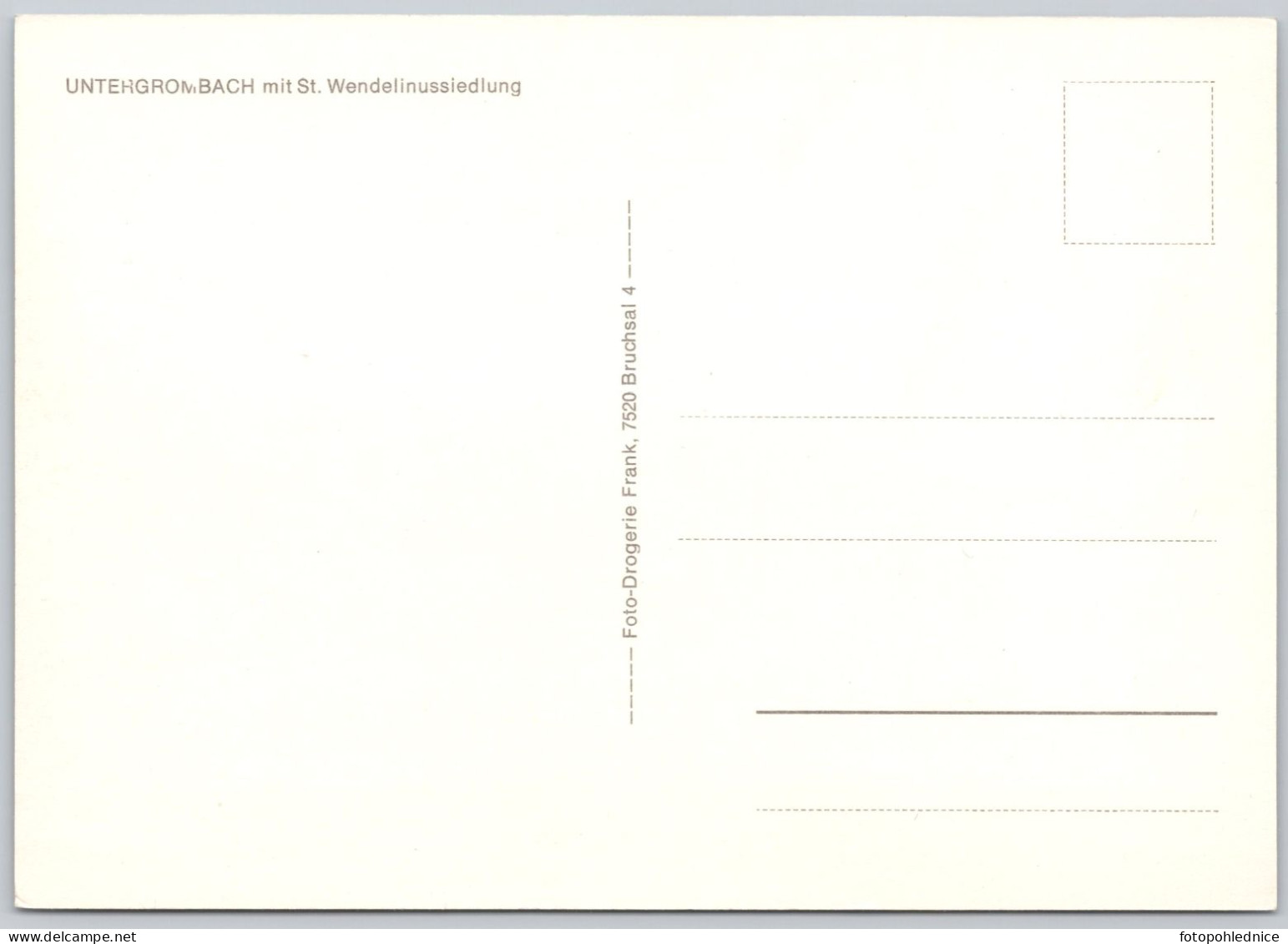 947 UNTERGROMBACH Mit St. Wendelinussiedlung Foto-Drogerie Frank, 7520 Bruchsal 4 - Bruchsal