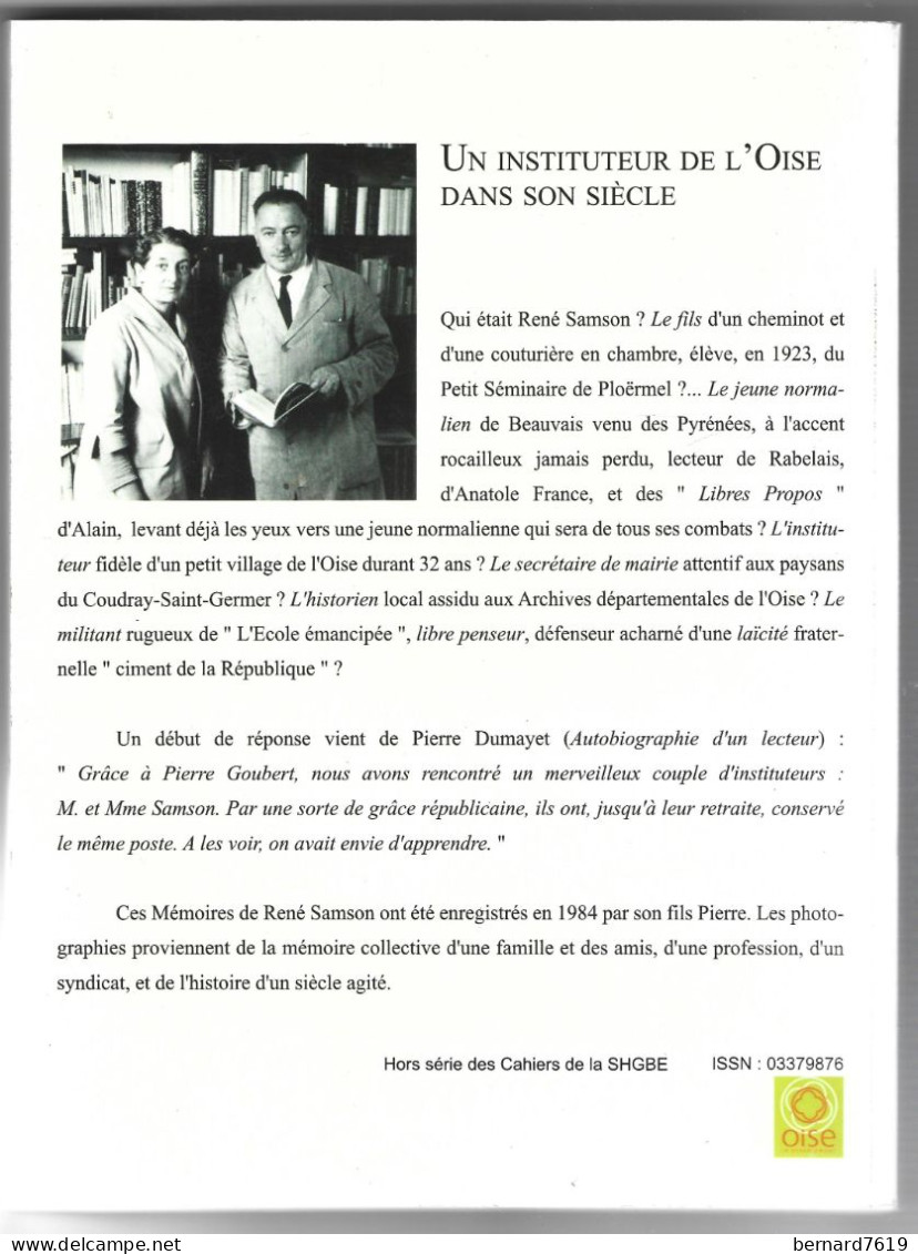 Livre - Rene Samson 1908 - 1991 - Un Instituteur De L'oise Dans Son Siecle - 60 Le Coudray Saint Germer- SHGBE - Picardie - Nord-Pas-de-Calais