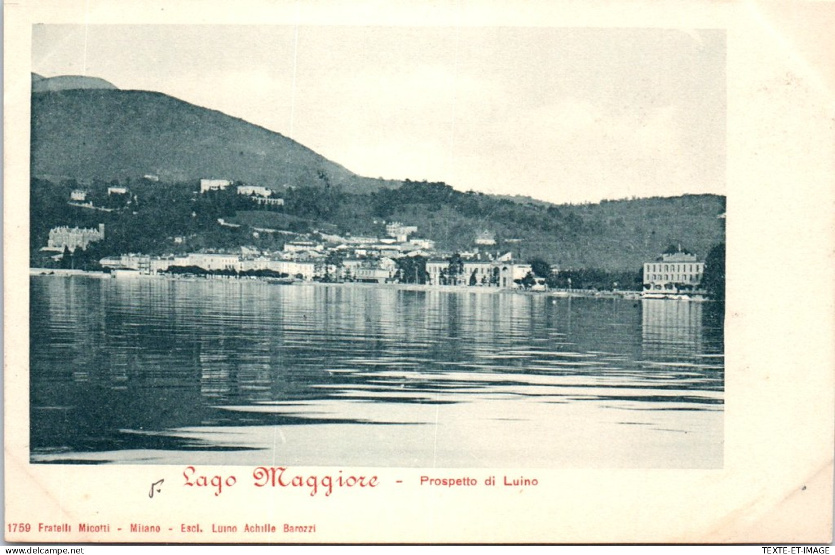 ITALIE - LOMBARDIE - Lago Maggiore, Prospetto Di Luino  - Andere & Zonder Classificatie