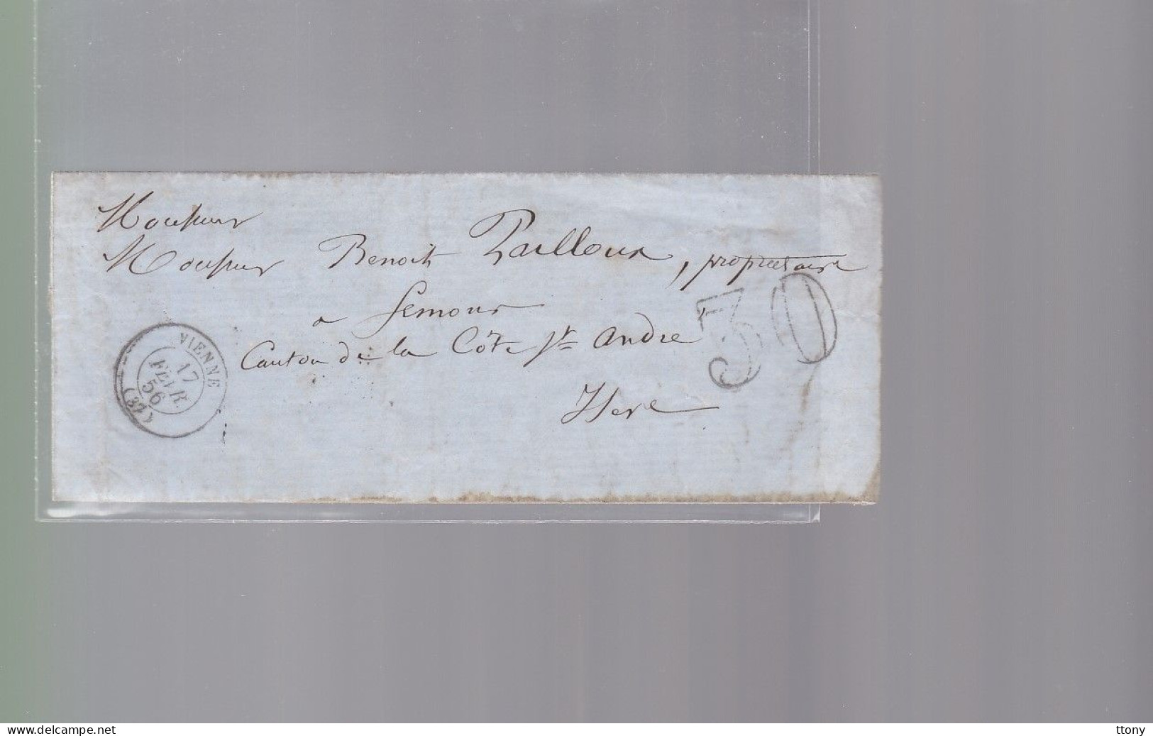 Lettre Dite Précurseurs  Sur Enveloppe  Cachet Vienne 17 Février 1856  Pour Semour ! Canton Cote St- André Taxe 30 - Non Classés