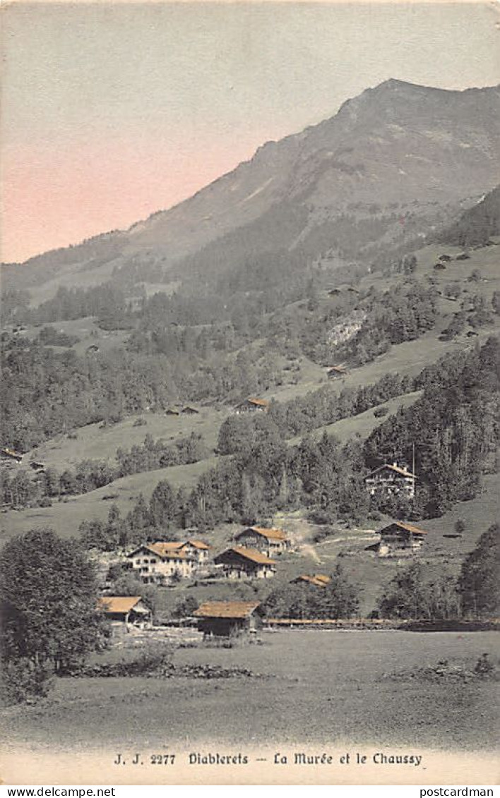 Suisse - LES DIABLERETS (VD) La Murée Et Le Chaussy - Ed. Jullien J.J. 2277 Aquarellée - Les Diablerets