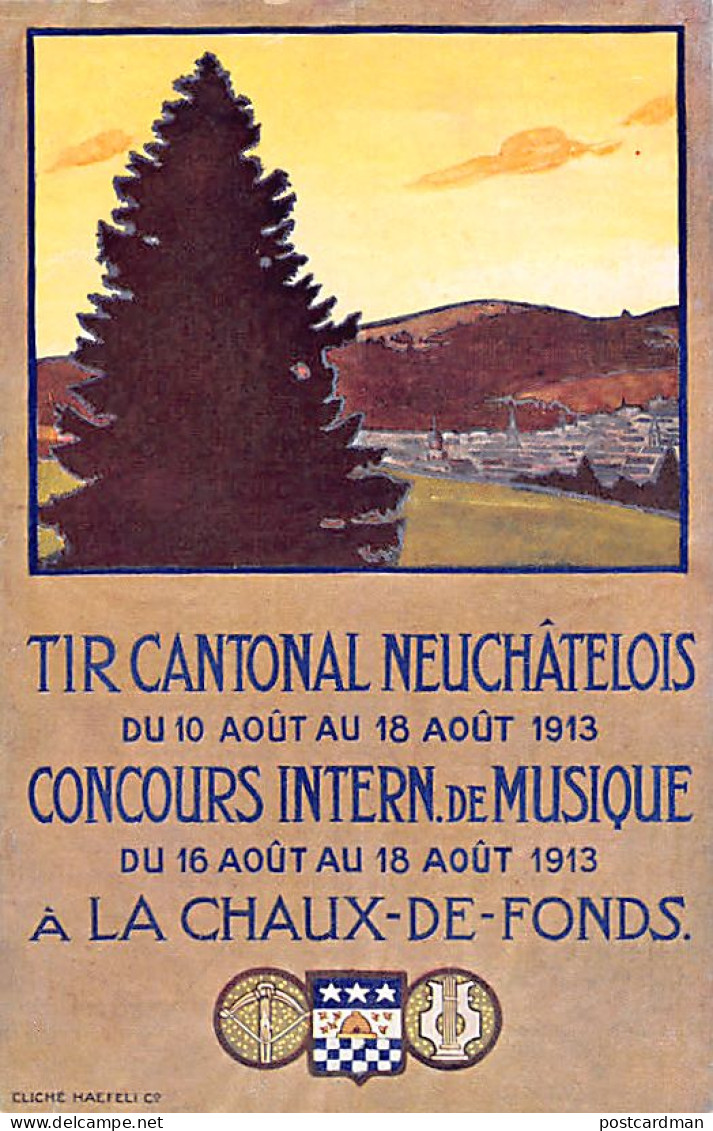 NEUCHÂTEL - Tir Cantonal - 1913 Concours International De Musique - Ed. Haefeli & Co.  - Neuchâtel