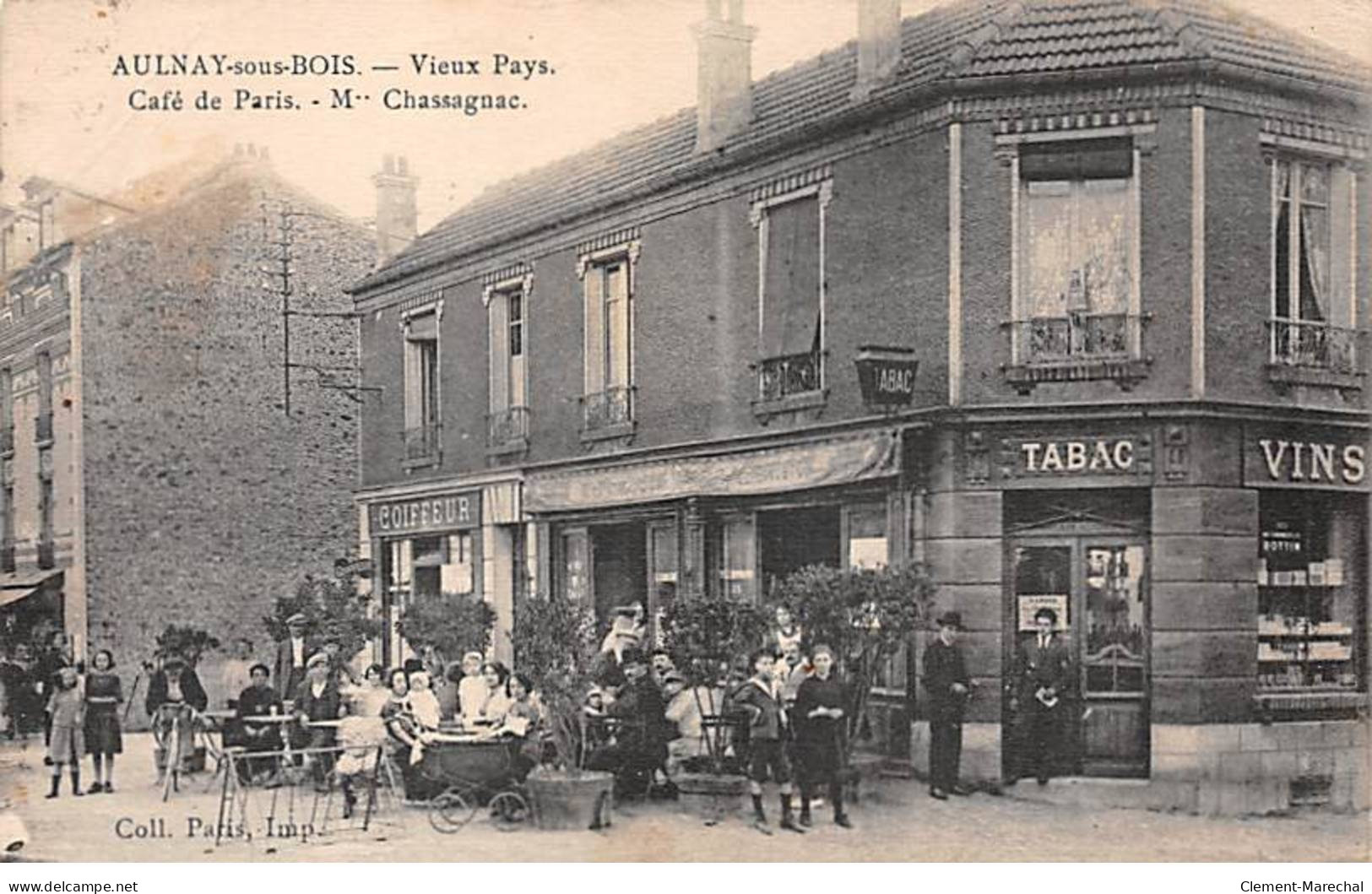 AULNAY SOUS BOIS - Vieux Pays - Café De Paris - Très Bon état - Aulnay Sous Bois