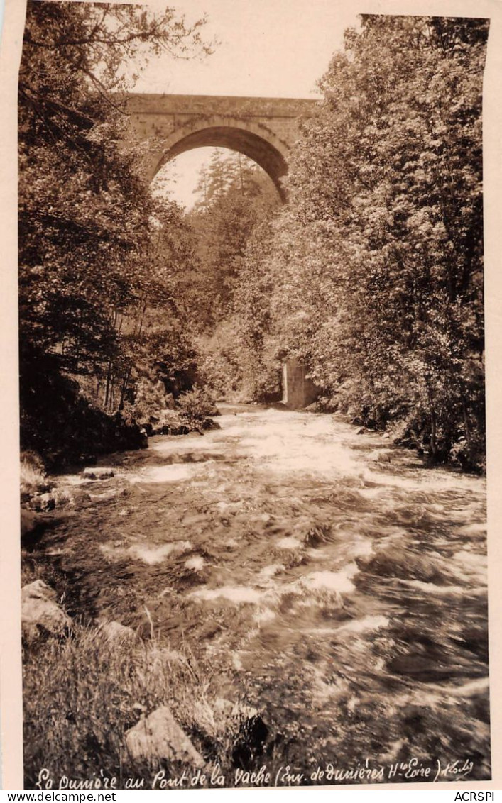 43 La DUNIERES Au Pont De La Vache (Scan R/V) N° 37 \MS9008 - Monistrol Sur Loire