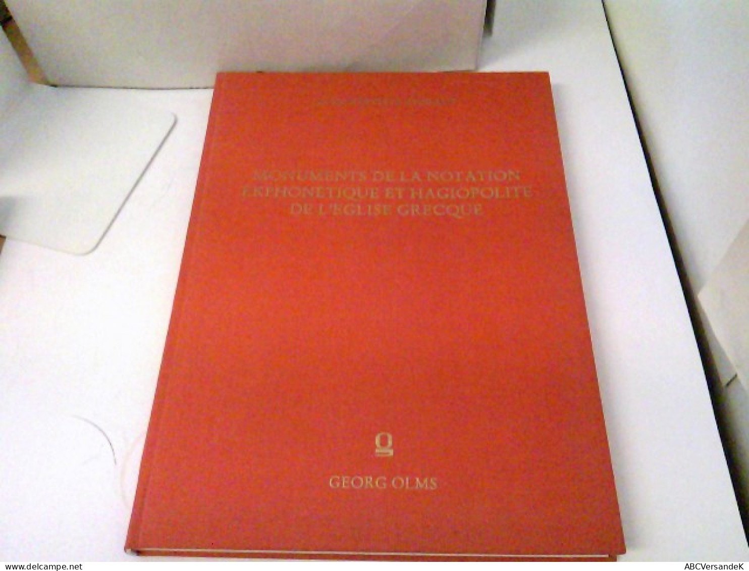 Monuments De La Notation Ekphonétique Et Hagiopolite De L'église Grecque - Sonstige & Ohne Zuordnung