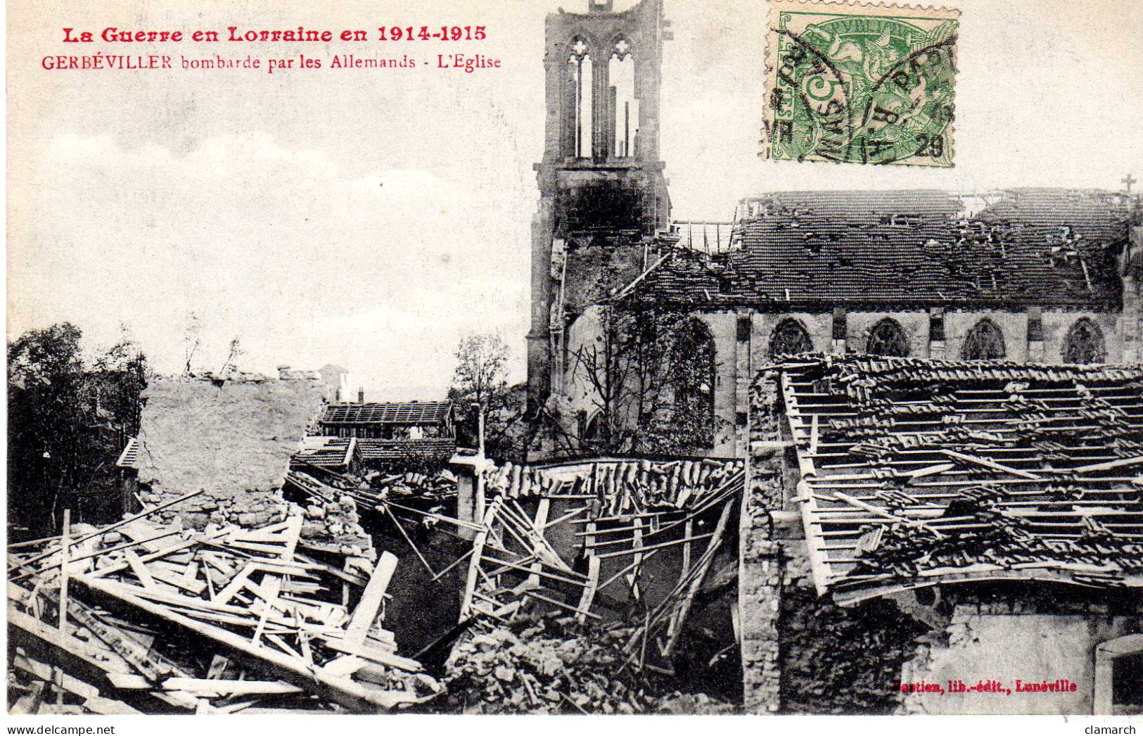 MEURTHE ET MOSELLE-La Guerre En Lorraine En 1914-Gerbéviller Bombardé Par Les Allemands-L'Eglise - Bastien - Gerbeviller