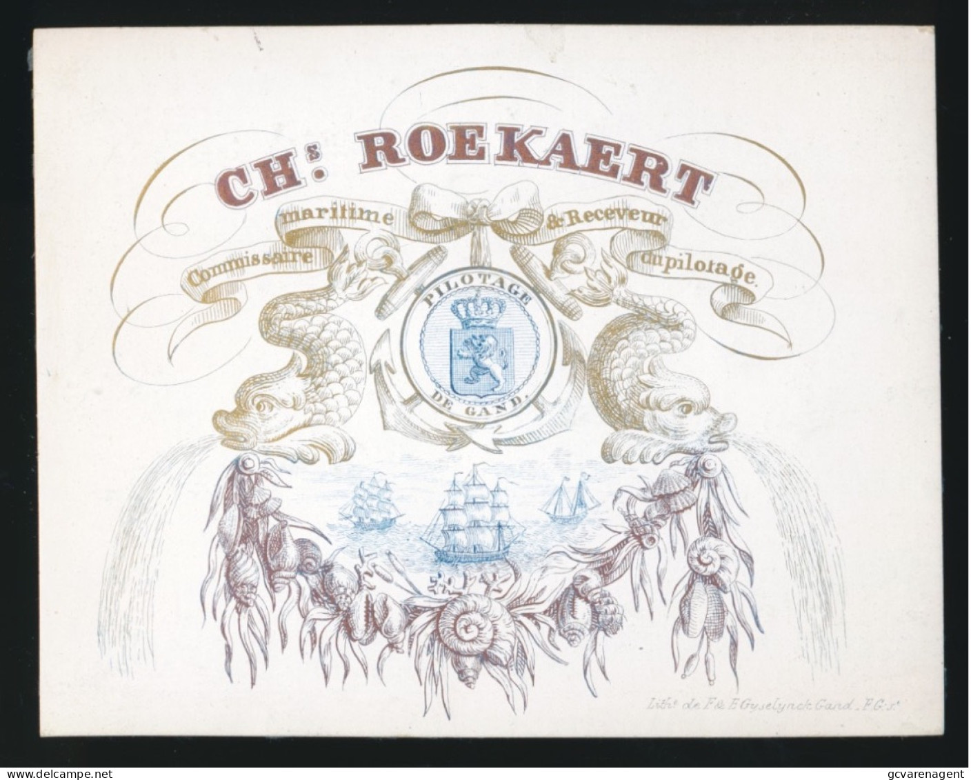 PORSELEINKAART , CARTE PORCELAINE = CHs ROEKAERT COMMISSAIRE MARITIME & RECEVEUR DU PILOTAGE DE GAND  105 X 85 MM - Porcelaine