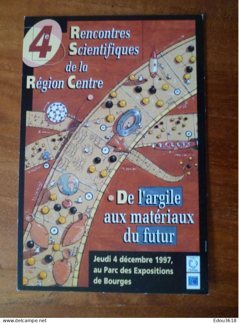 Carte Postale Rencontres Scientifiques Région Centre Bourges 1997 Argile Matériaux Du Futur S - Manifestaciones