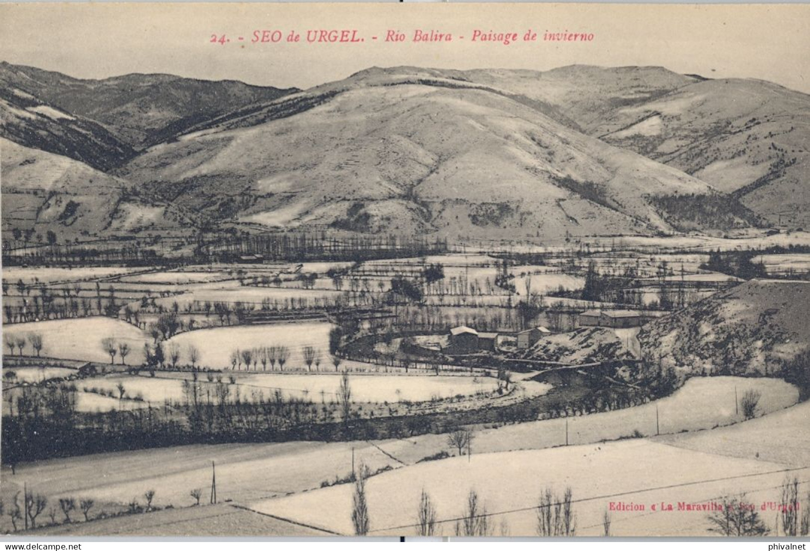 RIO BALIRA , PAISAGE DE INVIERNO , ED. LA MARAVILLA  Nº 24  - SEO DE URGEL / SEU D'URGELL , T.P. NO CIRCULADA - Lérida