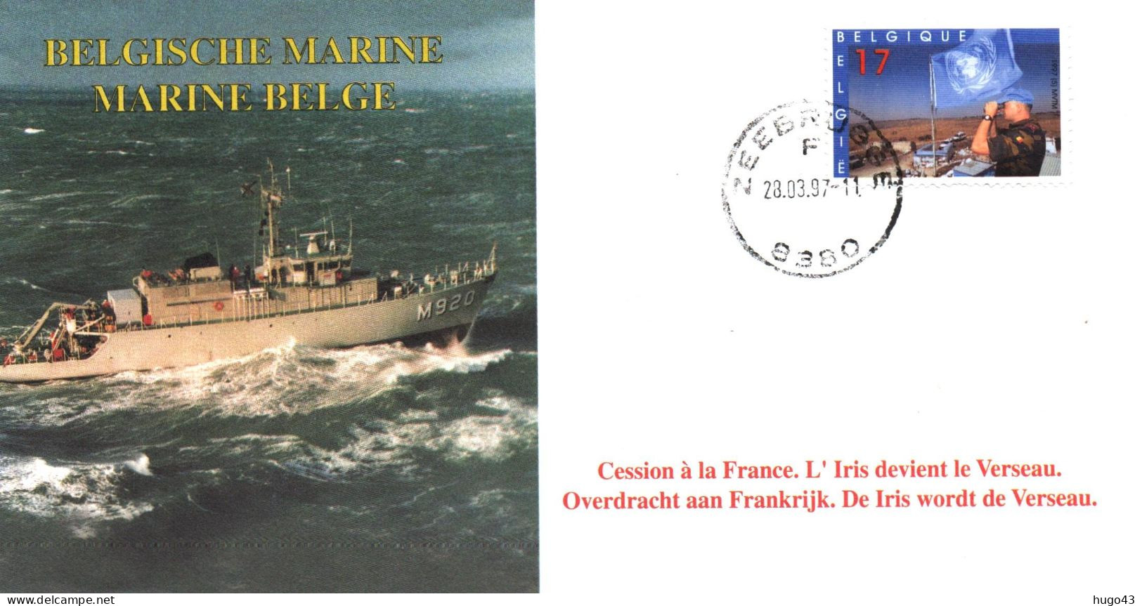 ENVELOPPE CESSION A LA FRANCE DE L' IRIS QUI DEVIENT LE VERSEAU LE 28/03/1997 - ENVELOPPE NUMEROTEE - Naval Post