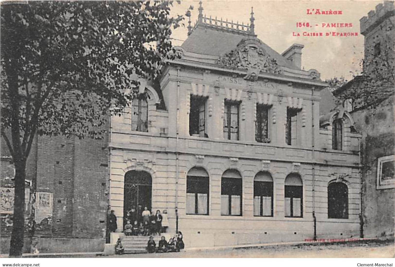 PAMIERS - La Caisse D'Epargne - Très Bon état - Pamiers