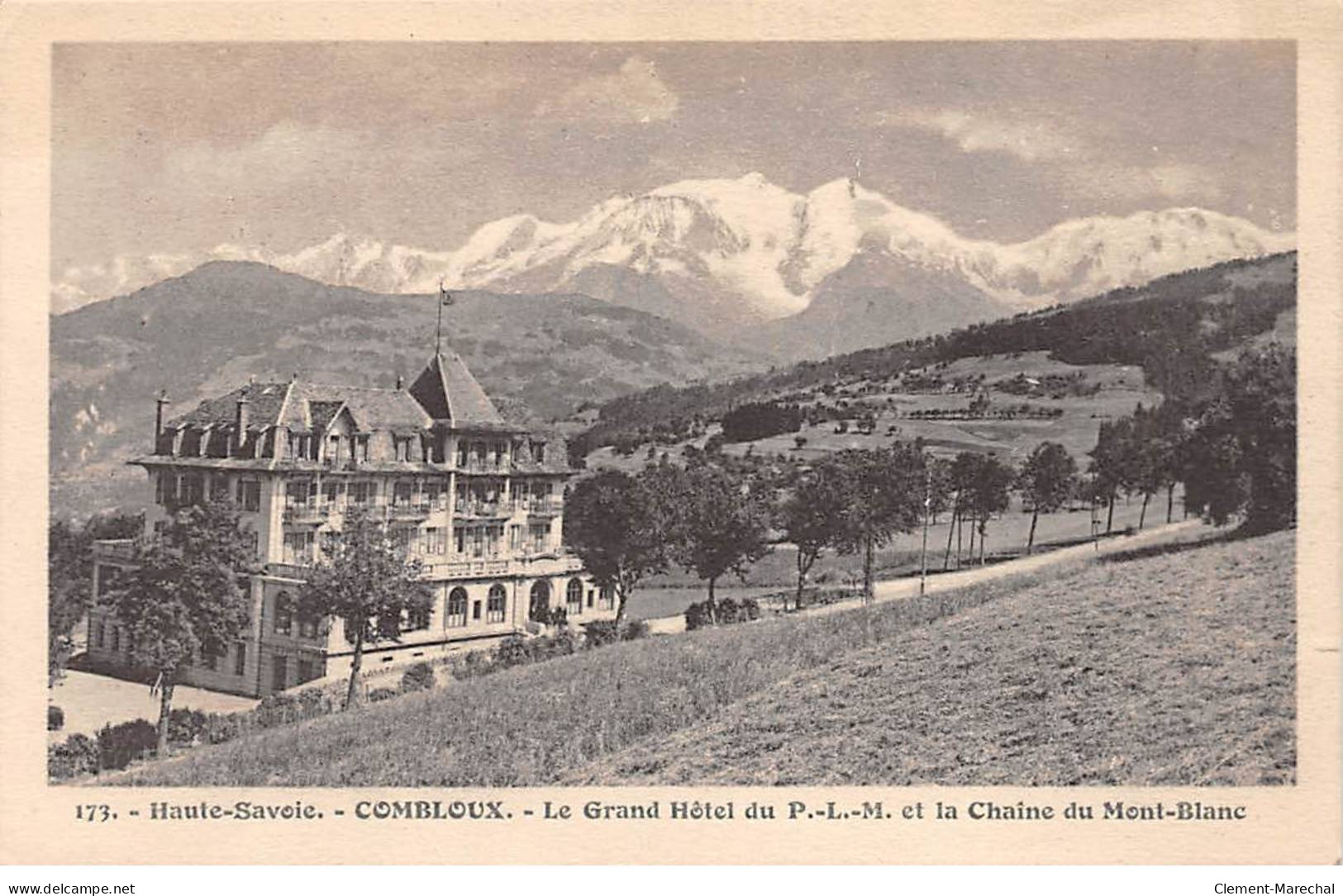 COMBLOUX - Le Grand Hôtel PLM Et La Chaine Du Mont Blanc - Très Bon état - Combloux