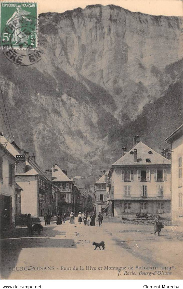 BOURG D'OISANS - Pont De La Rive Et Montagne De Prégentil - Très Bon état - Bourg-d'Oisans