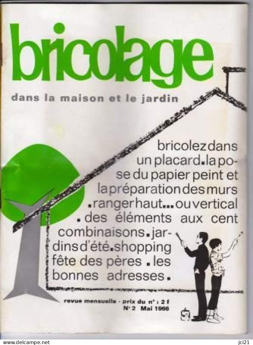 Bricolage Dans La Maison Et Le Jardin N°1 Et N°2 D'avril Et Mai 1966 _RL151 Et 152 - Bricolage / Technique