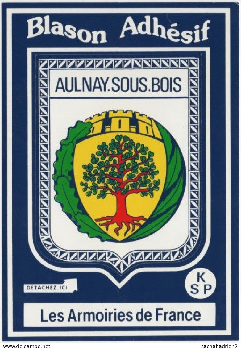 93. Gf. AULNAY-SOUS-BOIS. Blason Adhésif. Les Armoiries De France (5) - Aulnay Sous Bois