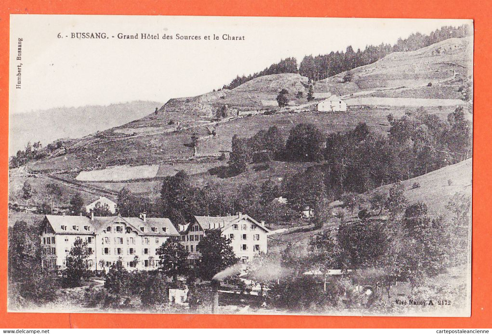 05790 / Etat Parfait BUSSANG 88-Vosges Grand-Hotel Des SOURCES Et Le CHARAT 1915s HUMBERT 6 Visé Nancy A-2172 - Bussang