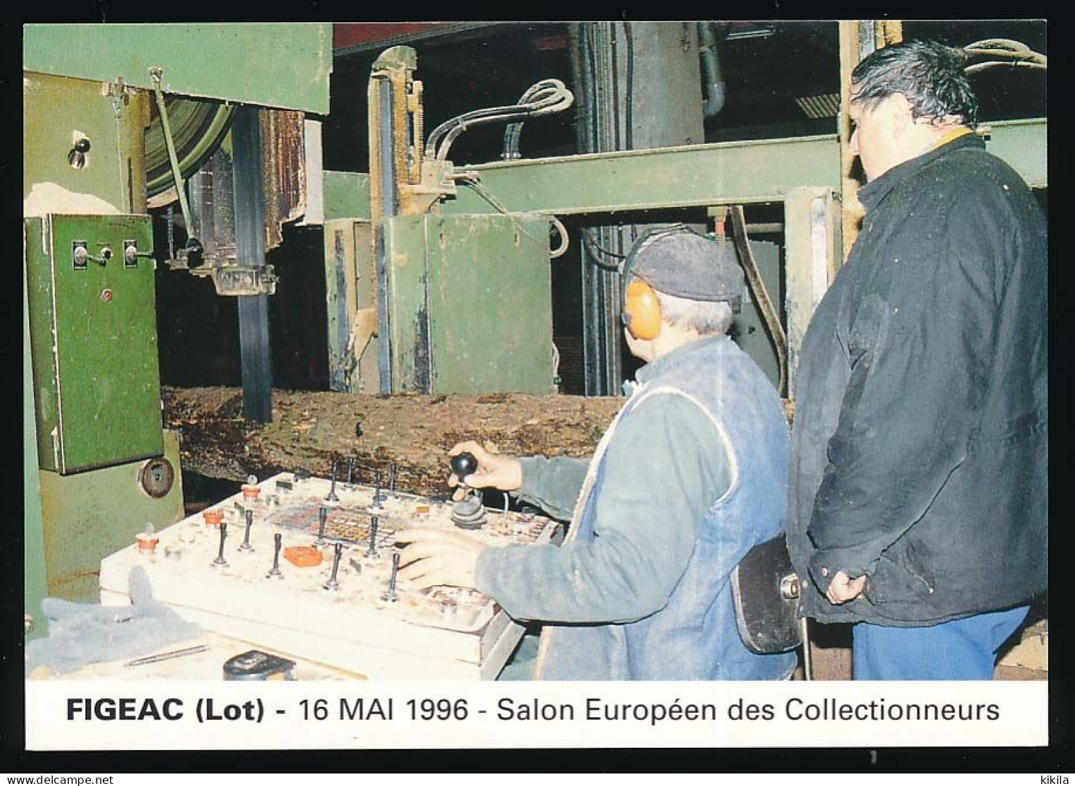 CPSM / CPM 10.5 X 15 Lot FIGEAC Salon Des Collectionneurs 16-5-1996 Gaston Richard Et Yves Capus Au Sciage Scierie Capus - Figeac
