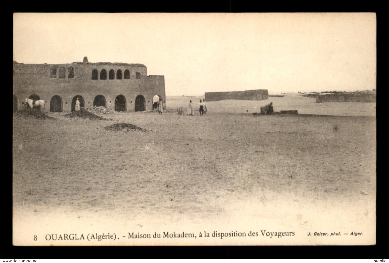 ALGERIE - SAHARA - OUARGLA - MAISON DU MOKADEM A LA DISPOSITION DES VOYAGEURS - EDITEUR GEISER - Ouargla