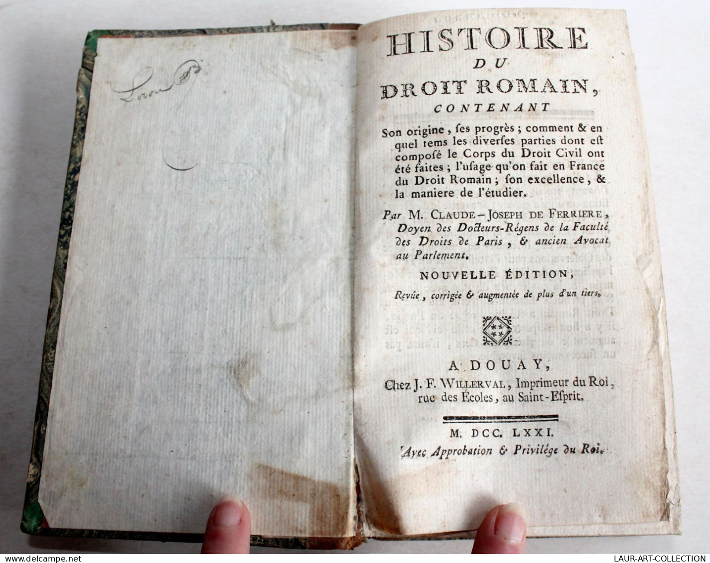 HISTOIRE DU DROIT ROMAIN, ORIGINE, Par DE FERRIERE NOUVELLE EDITION 1771 WILLERVAL, LIVRE ANCIEN XVIIIe SIECLE (2204.61) - 1701-1800