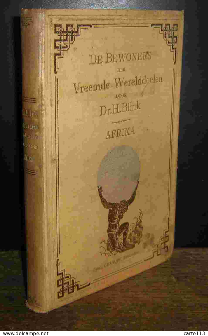 BLINK H. - DE BEWONERS DER VREEMDE WERELDDEELEN - AFRIKA - 1801-1900