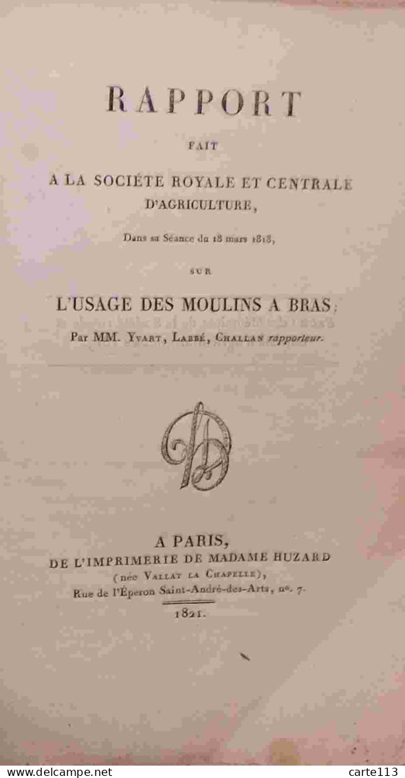 YVART Victor - LABBE Jean Pierre - CHALLAN (rapp - RAPPORT FAIT A LA SOCIETE ROYALE ET CENTRALE D'AGRICULTURE SUR L'USAG - 1801-1900