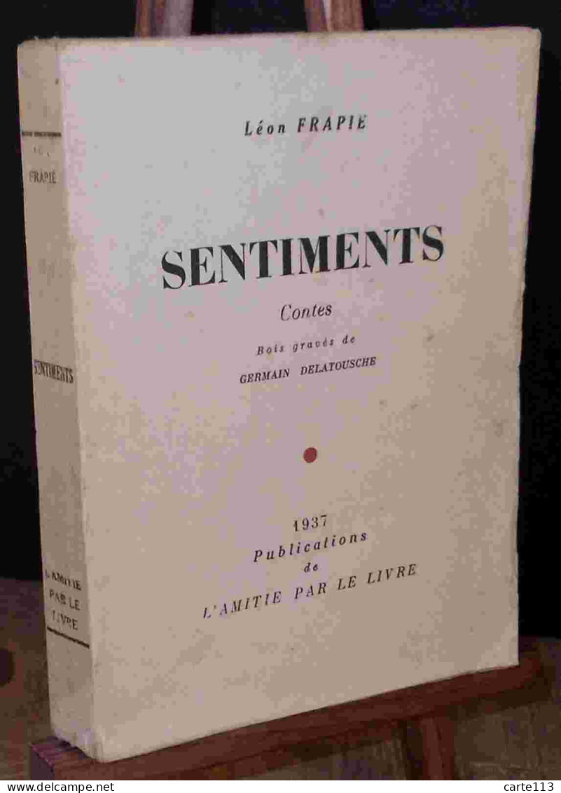 FRAPIE Leon - SENTIMENTS - CONTES - 1901-1940