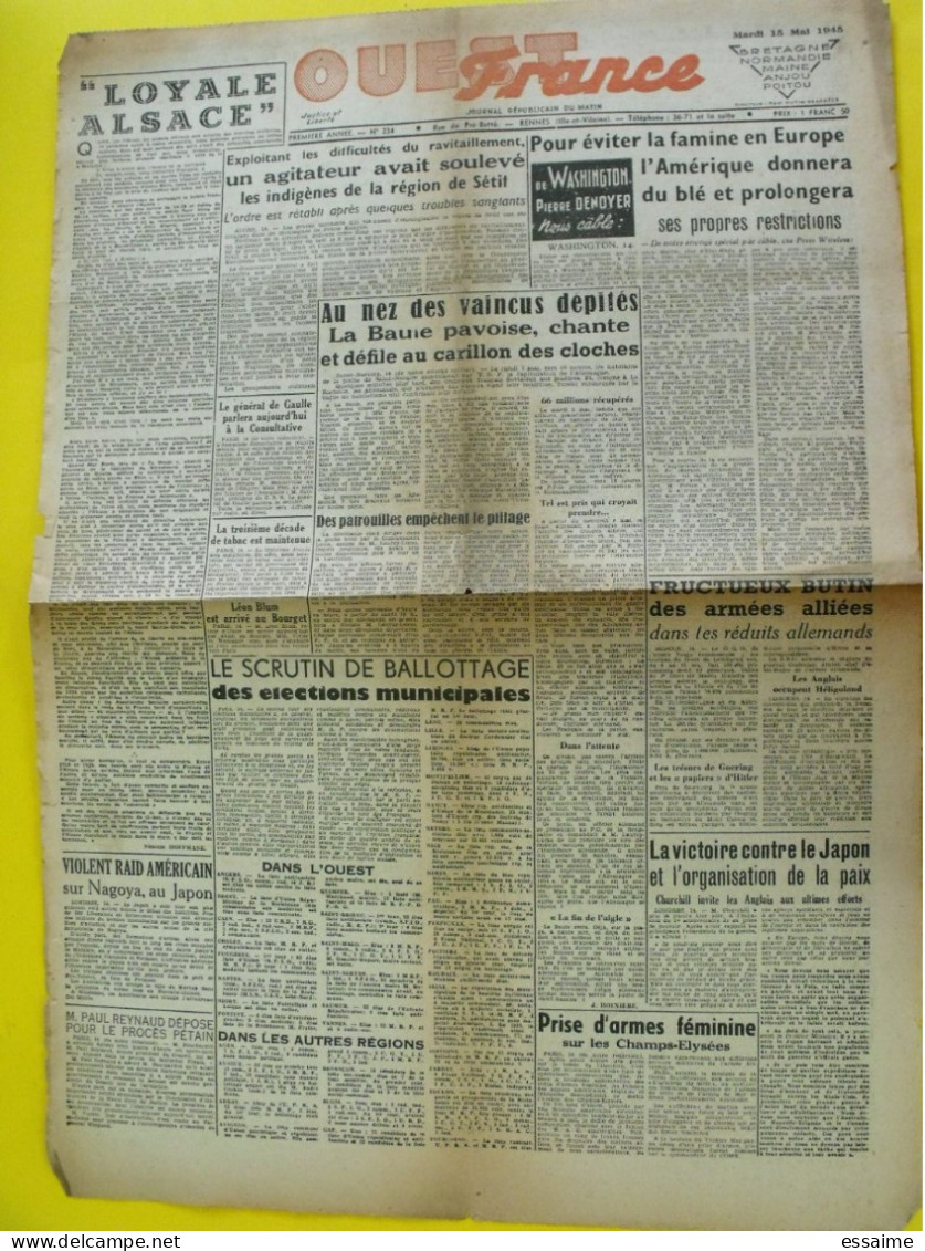 Journal L'Ouest France Du 15 Mai 1945. Guerre  De Gaulle Victoire  La Baule  Blum Japon Nagoya Goering Hitler - Andere & Zonder Classificatie