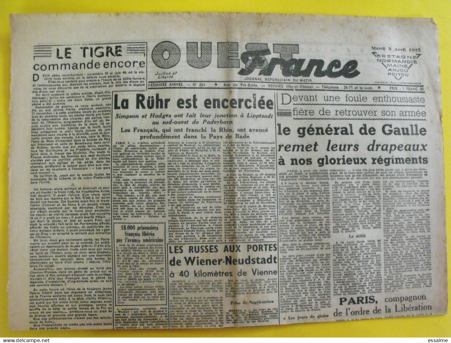 Journal L'Ouest France Du 3 Avril 1945. Guerre De Gaulle Ruhr Japon Prisonniers Libérés - Andere & Zonder Classificatie