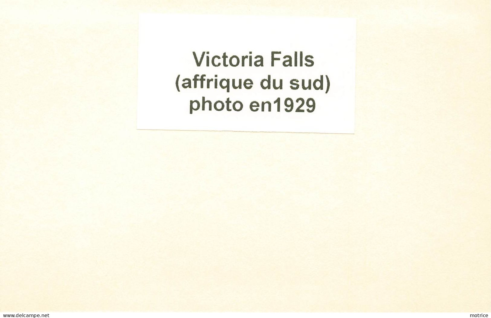 VICTORIA FALLS - Afrique Du Sud (photo En 1929, Format 11,5cm X 7cm) - Africa