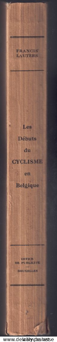 +++ LIVRE Ancien 1936 - Les Débuts du Cyclisme en Belgique - 1819  - XXe siècle - Sport  //