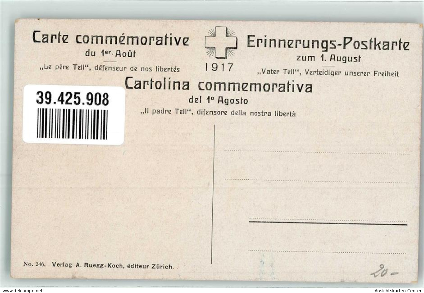 39425908 - Vater Tell Verteidiger Unserer Freiheit 1 August Erinnerungspostkarte Rotes Kreuz Bogen Verlag Ruegg Nr.246 - Schrijvers