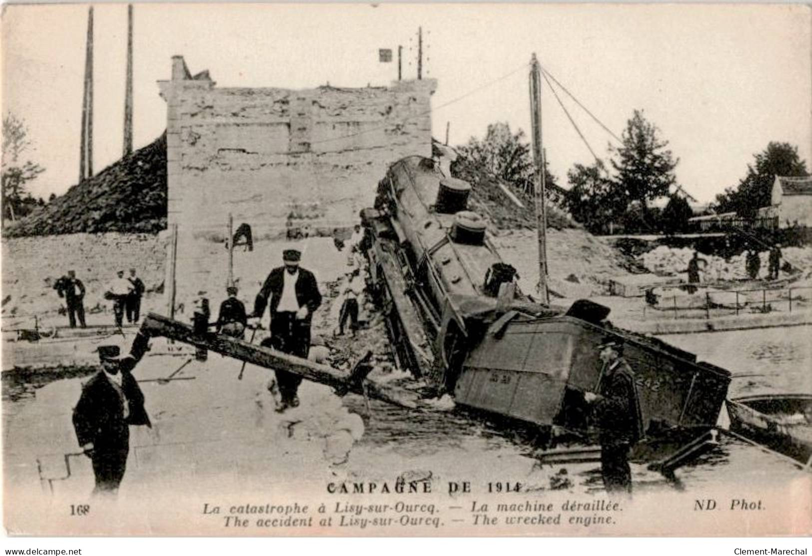 LIZY-sur-OURCQ: La Catastrophe, La Machine Déraillée - Très Bon état - Lizy Sur Ourcq