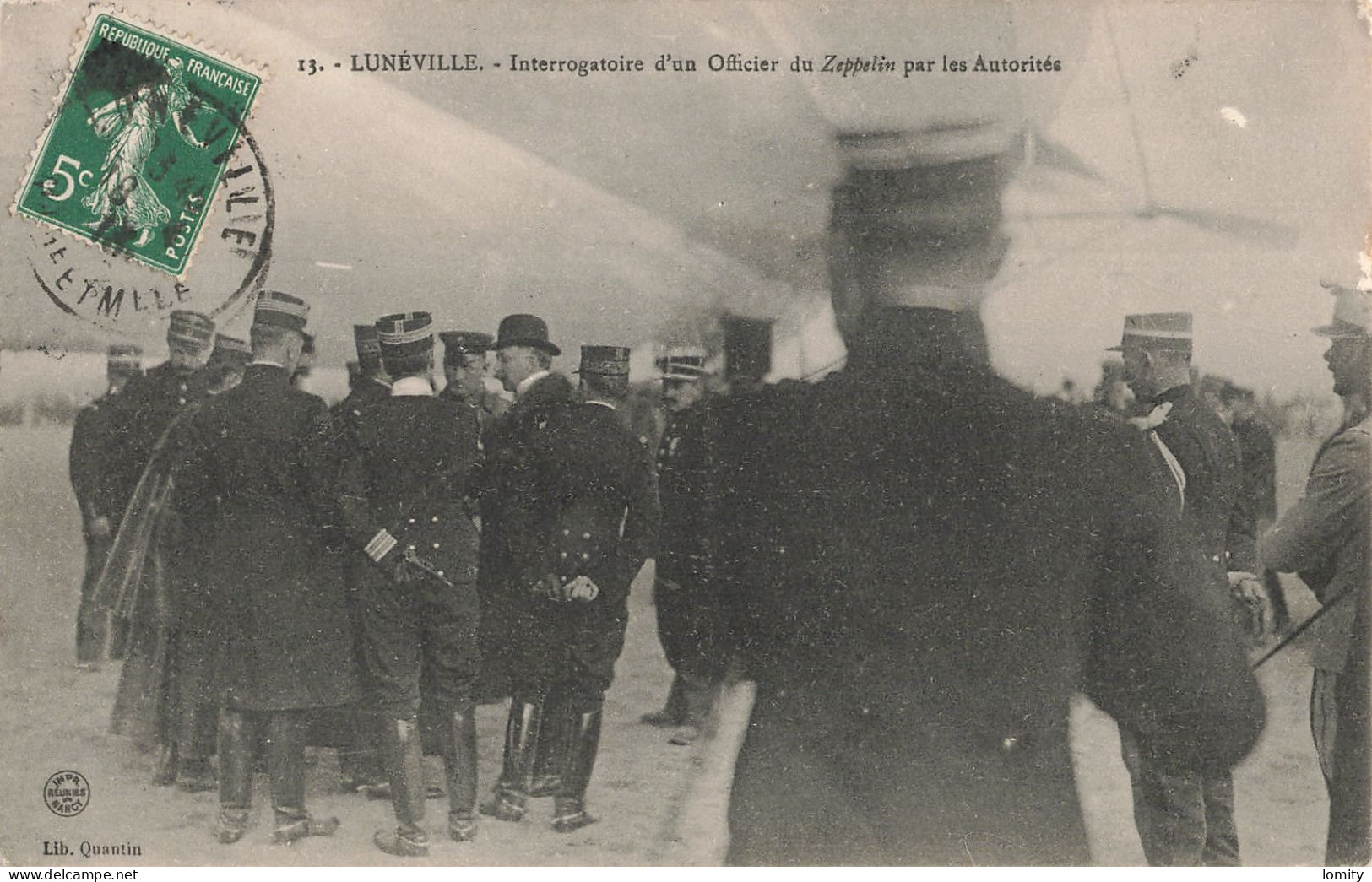 54 Luneville Interrogatoire D' Un Officier Du Zeppelin Par Les Autorités CPA Cachet 1913 - Luneville