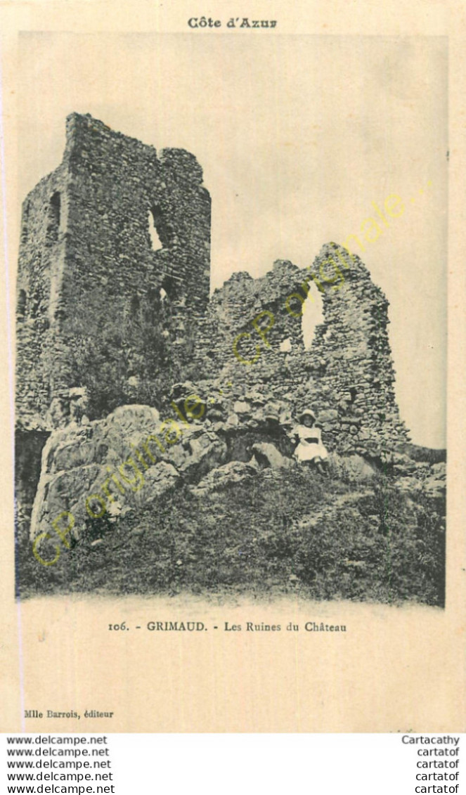 83.  GRIMAUD .  Les Ruines Du Château . - Port Grimaud