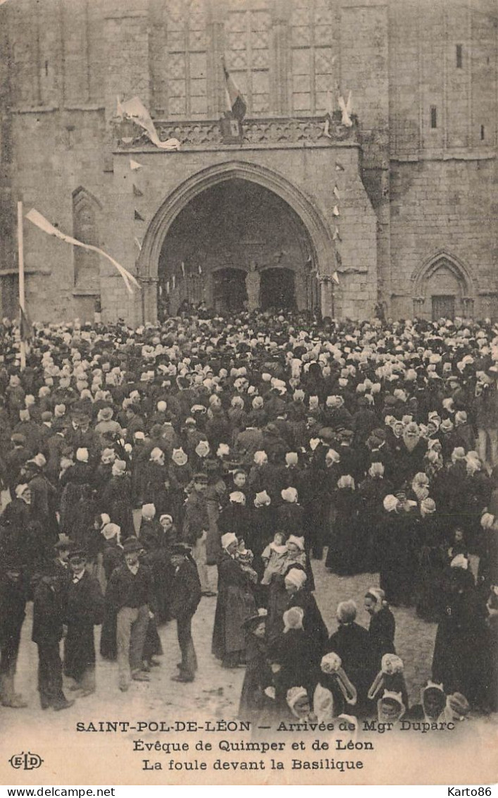 St Pol De Léon * Arrivée De Mgr DUPARC , évêque De Quimper Et De Léon , La Foule Devant La Basilique - Saint-Pol-de-Léon