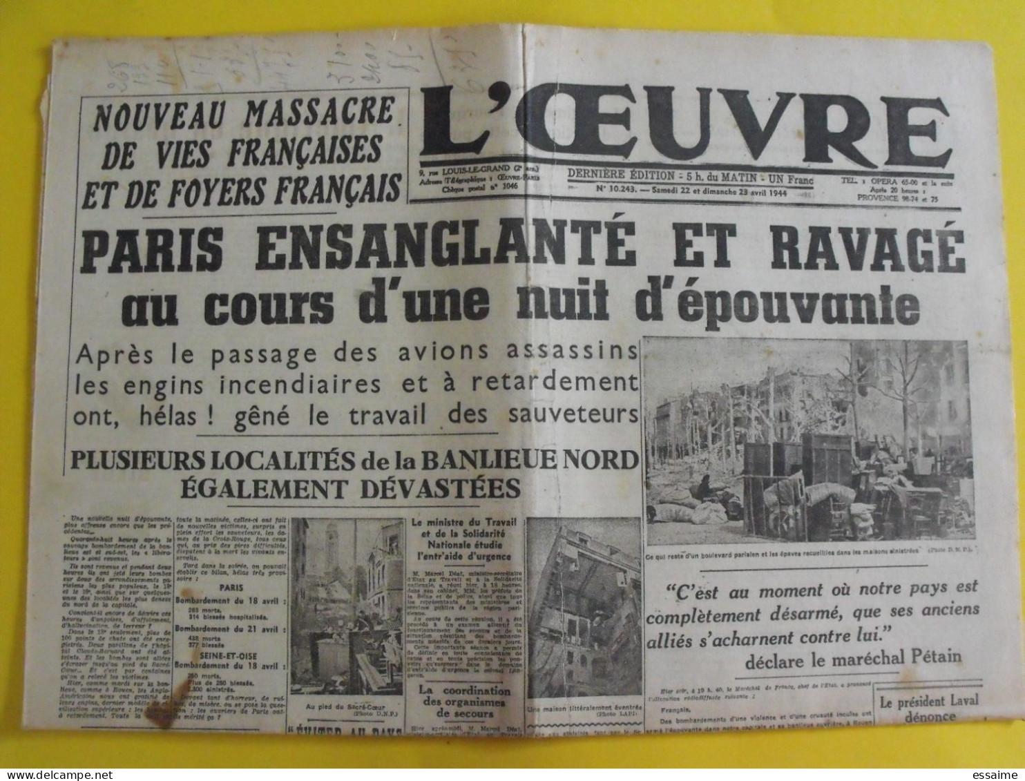 Journal L'Oeuvre Du 22-23 Avril 1941. Pro-allemand Collaboration Marcel Déat Laval Pétain Paris Bombardé - War 1939-45