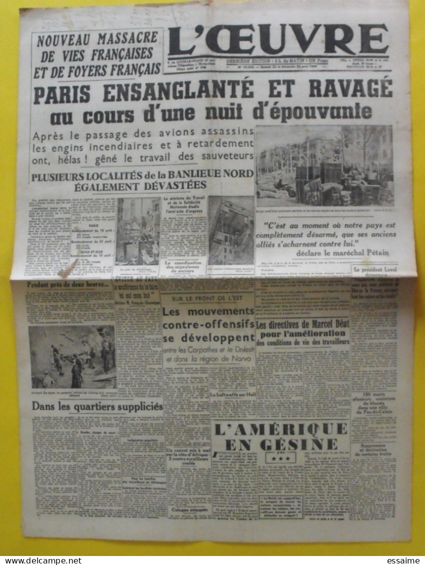 Journal L'Oeuvre Du 22-23 Avril 1941. Pro-allemand Collaboration Marcel Déat Laval Pétain Paris Bombardé - War 1939-45