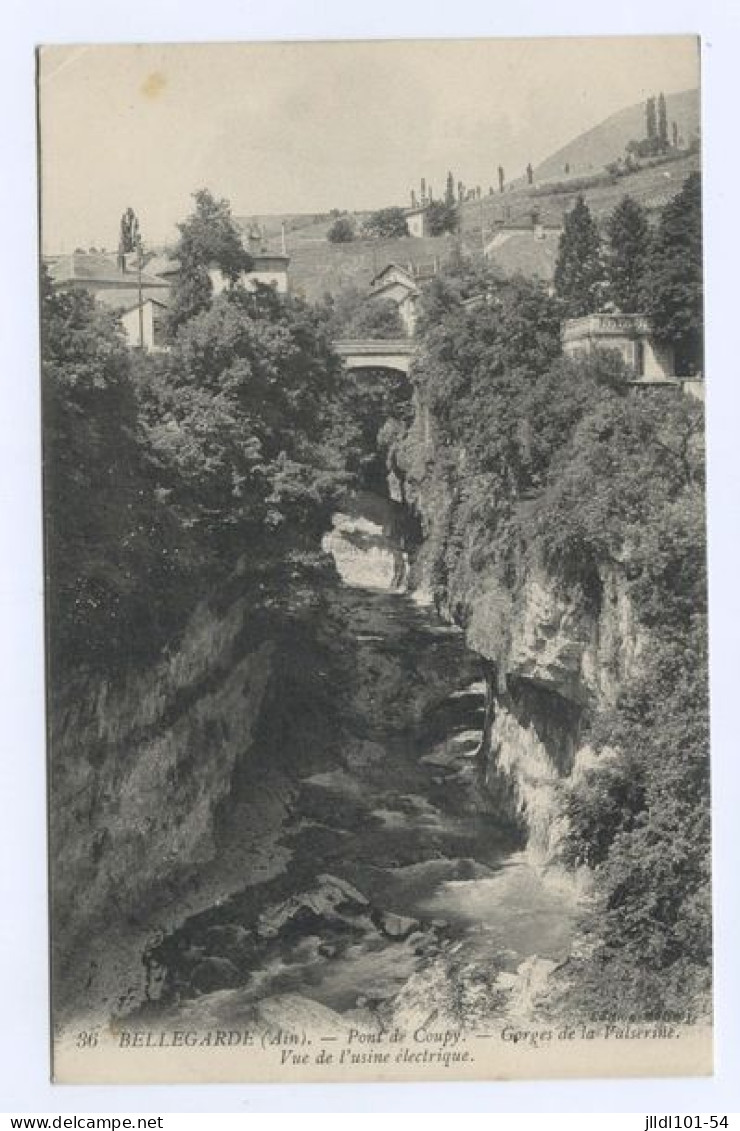 01-Bellegarde, Pont De Coupy, Vue Sur L'usine électrique, Gorges De La Valserine (lt 10) - Bellegarde-sur-Valserine