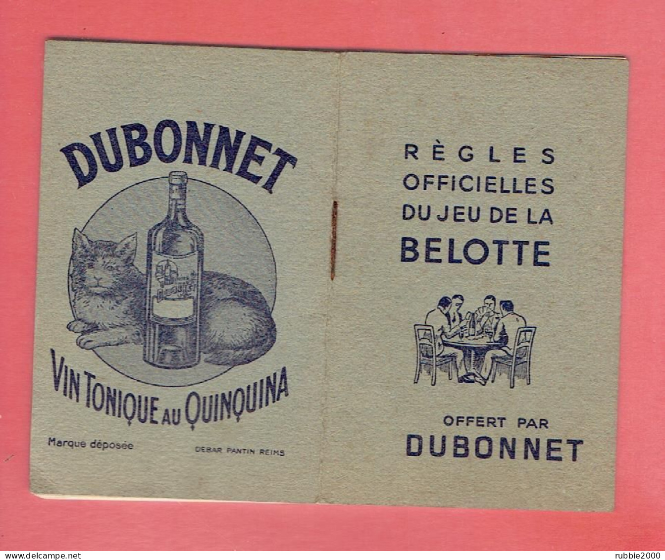 ANCIENNE PUBLICITE DUBONNET REGLES OFFICIELLES DU JEU DE LA BELOTTE + CARNET DE NOTES - Autres & Non Classés