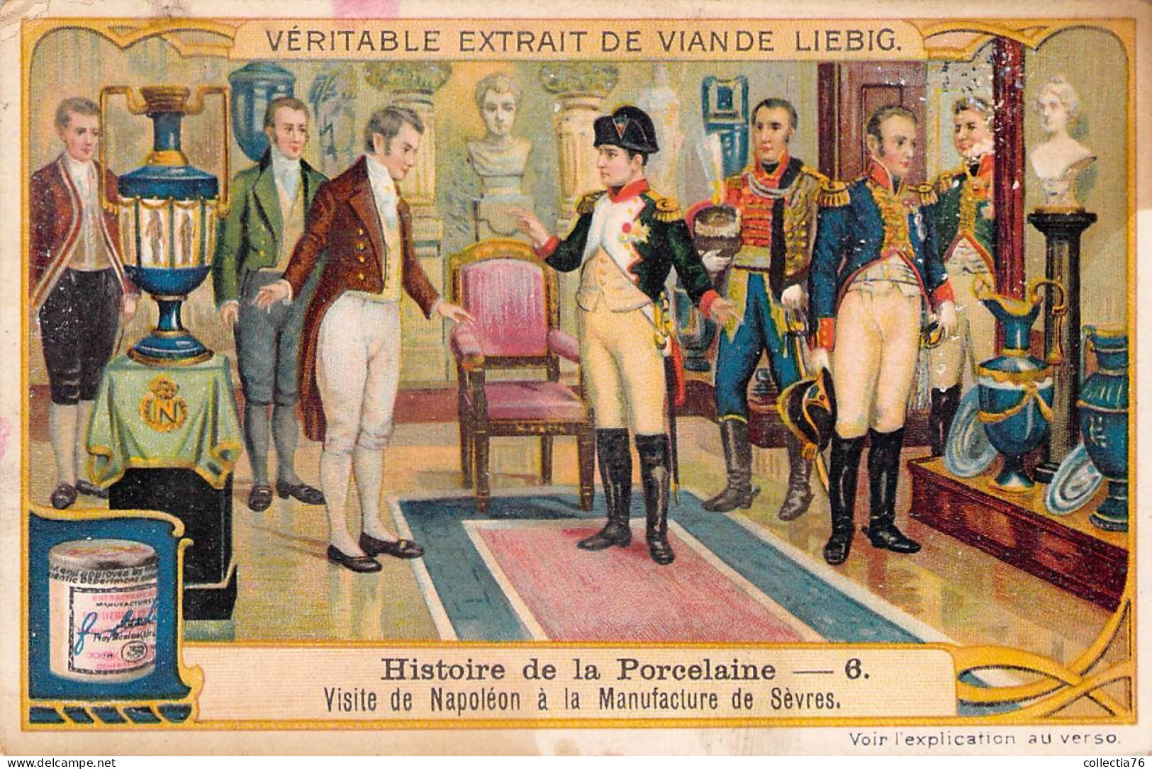 VIEUX PAPIERS CHROMOS LIEBIG HISTOIRE DE LA PORCELAINE 6 NAPOLEON 8 X 11 CM - Liebig