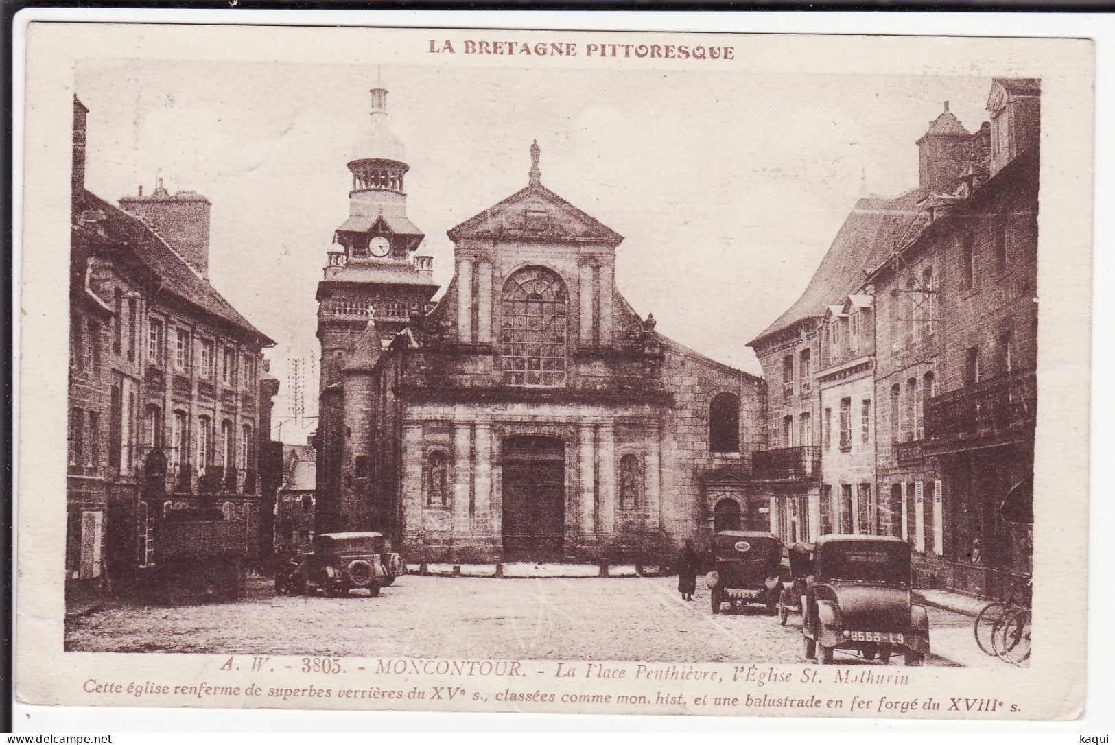 CÔTES D'ARMOR - MONCONTOUR - La Place Penthièvre, L'Eglise St-Mathurin - Collection A. Waron - A. W. N° 3805 - Moncontour