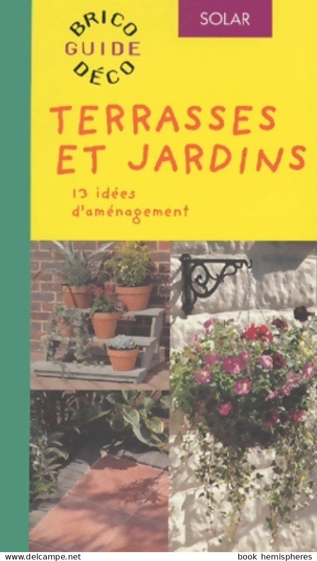 Terrasses Et Jardins (2002) De Stewart Walton - Basteln