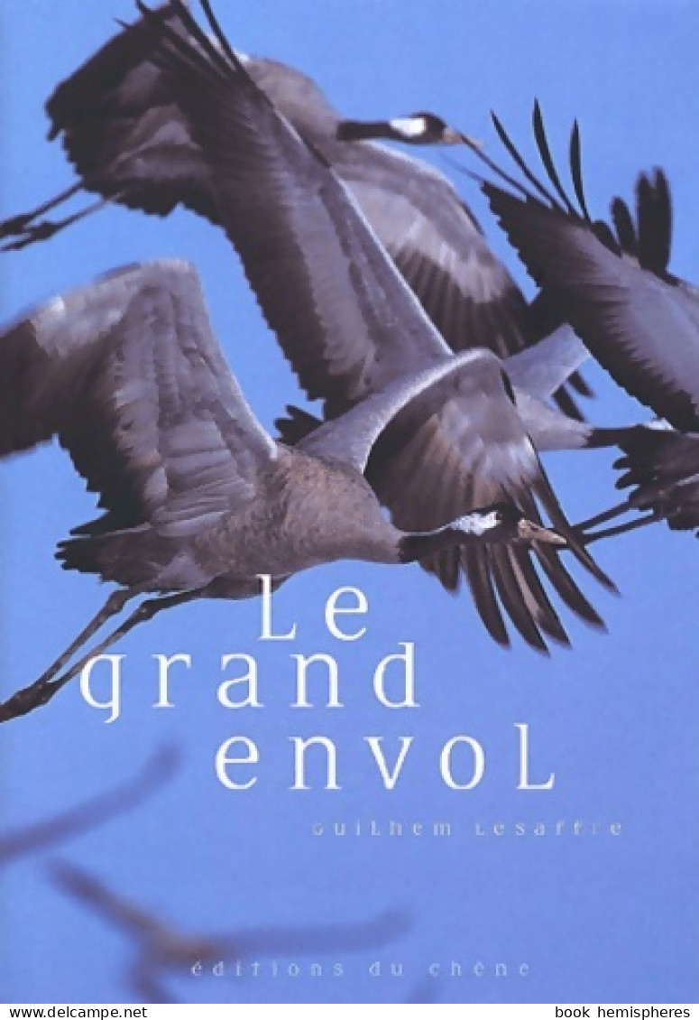 Le Grand Envol (2001) De Guilhem Lesaffre - Dieren