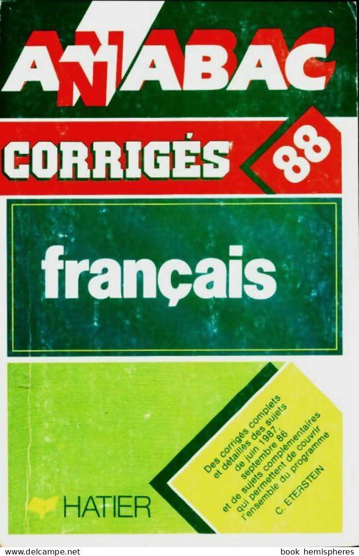 Français 1ère Sujets Corrigés 1987 (1989) De Collectif - 12-18 Jaar