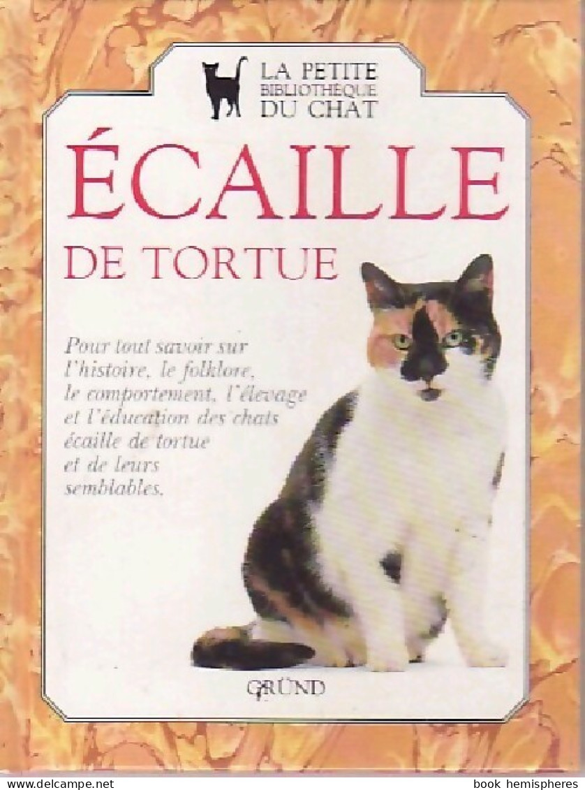 Le Chat écaille De Tortue (1991) De Elizabeth Taylor - Animaux